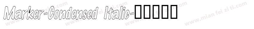 Marker-Condensed Italic字体转换